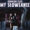 Donatan & Cleo - My Słowianie