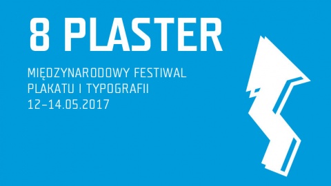 8. Międzynarodowy Festiwal Plakatu i Typografii Plaster w Toruniu
