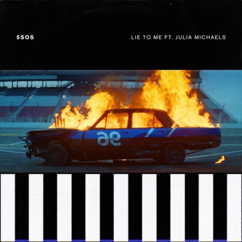 Piosenka tygodnia (11-17.02.2019): 5 Seconds Of Summer feat. Julia Michaels - Lie To Me
