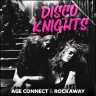 Age Connect & Rockaway - Disco Knights