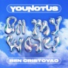 YouNotUs & Ben Cristovao - On My Way