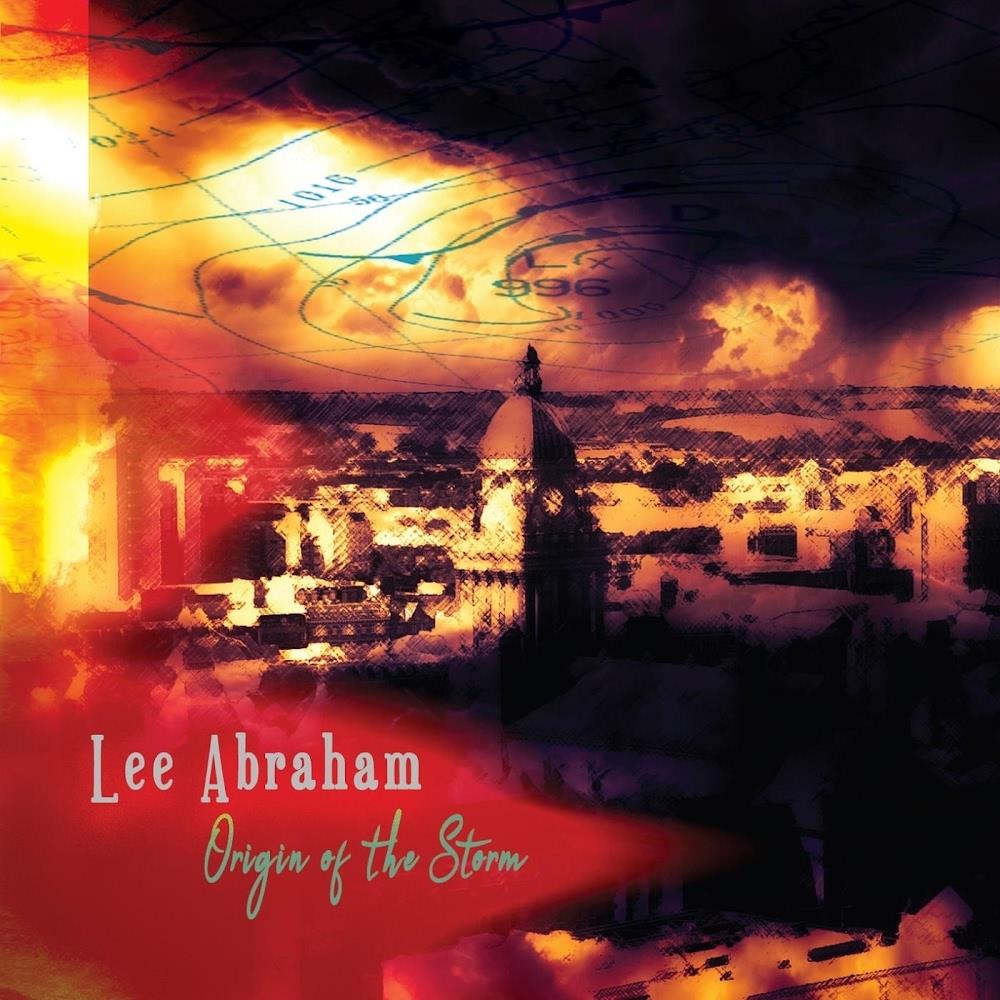 LEE ABRAHAM – Origin Of The Storm 