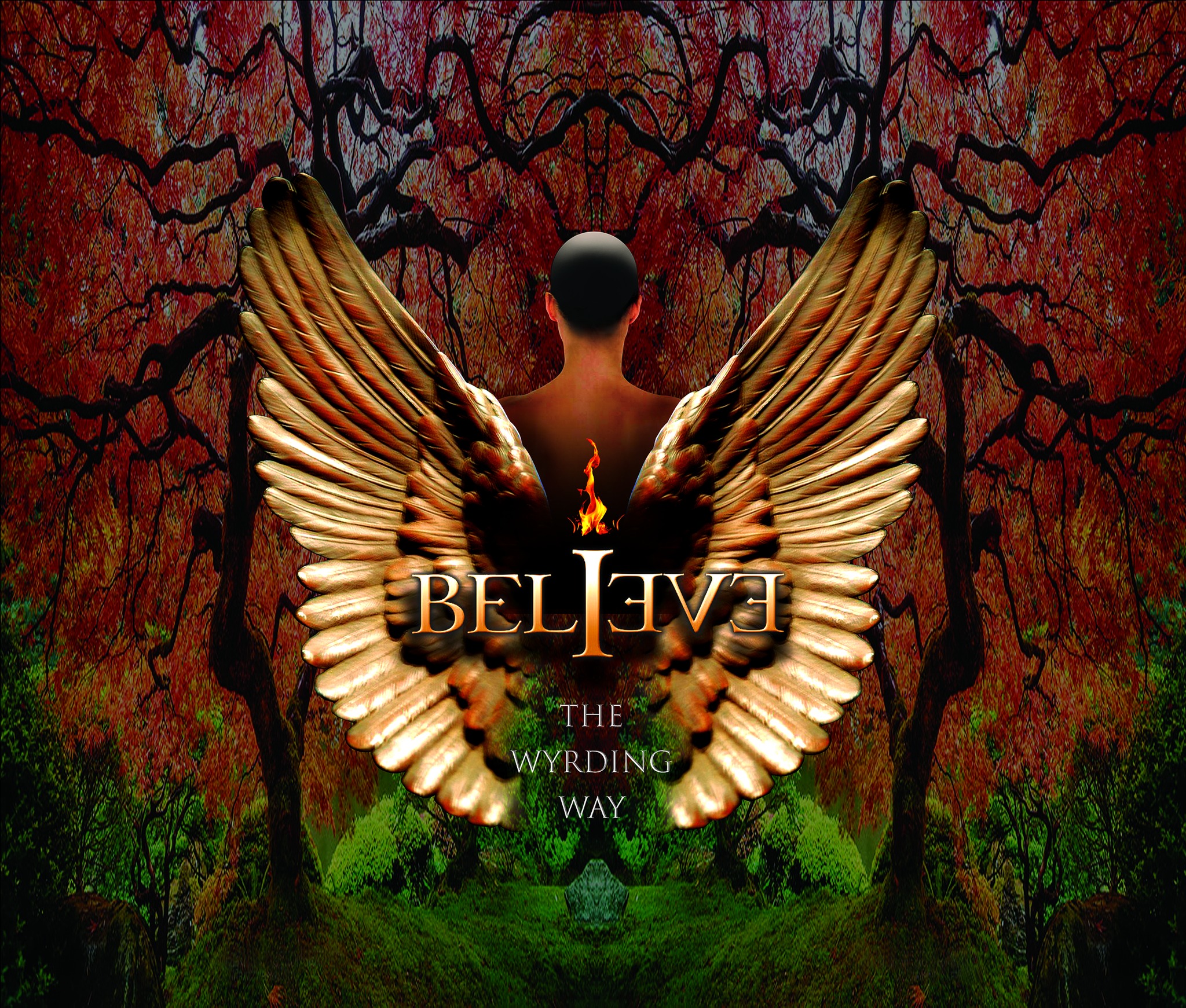 BELIEVE – The Wyrding Way