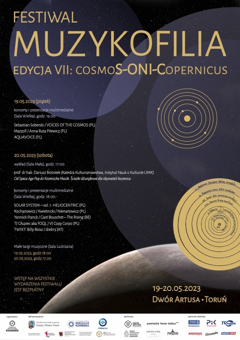 Festiwal Muzykofilia. Edycja VII: cosmoS-ONI-Copernicus, 19 - 20.05.2023r. Centrum Kultury Dwór Artusa, Toruń (zakohellip 