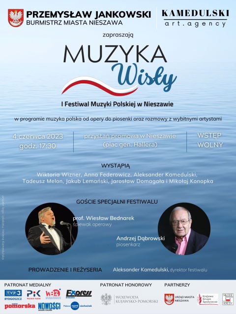 Muzyka Wisły - I Festiwal Muzyki Polskiej w Nieszawie 04.06.2023r. (zakończony)