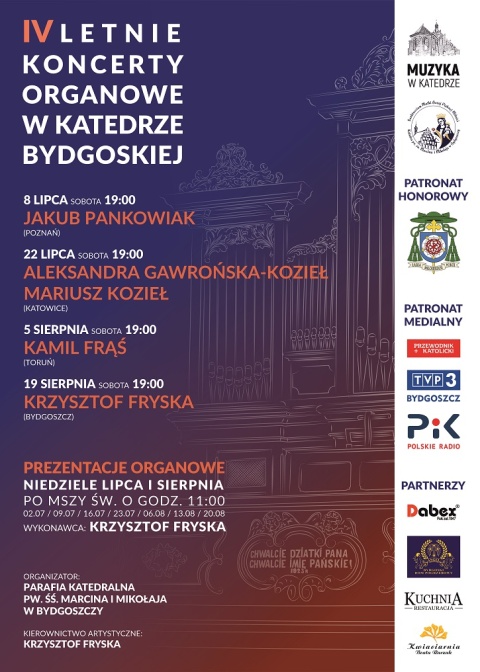 IV Letnie Koncerty Organowe, Katedra Bydgoska, ul. Farna 2, Bydgoszcz w dniach od 8 lipca do 20 sierpnia 2023r.(zakońhellip 
