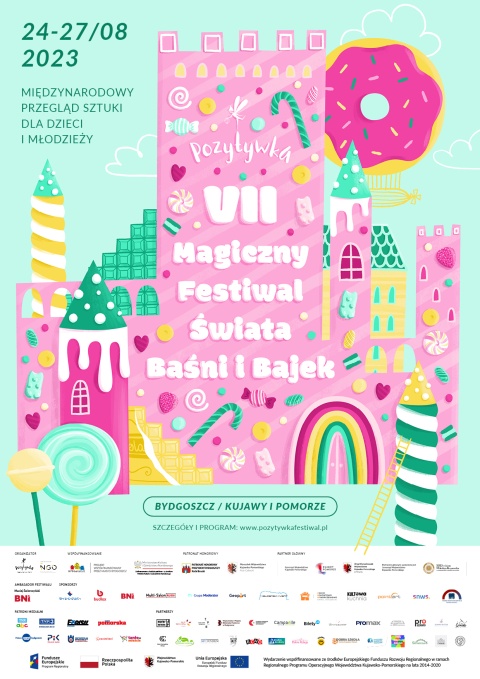 VII Magiczny Festiwal Świata Baśni i Bajek Pozytywka 24-27082023.(zakończony)