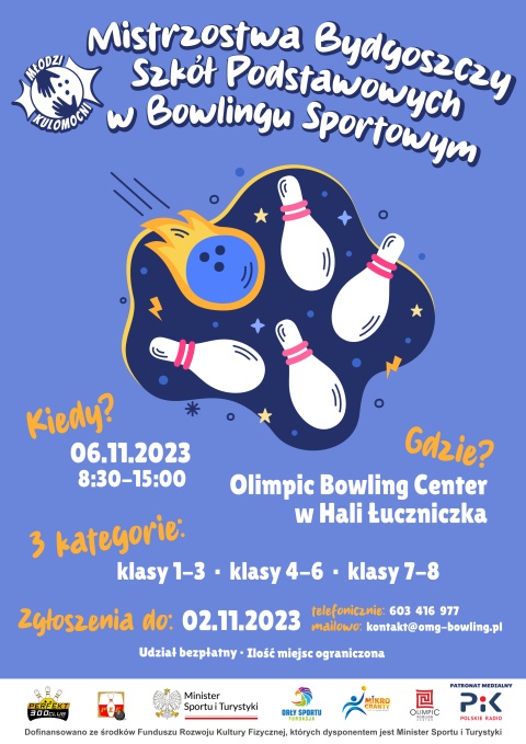 Niesamowici Kulomocni, Młodzi Mistrzowie Bowlingu (Grudziądz, Bydgoszcz, Ostrołęka) 6 -13.11.2023r.(zakończone)