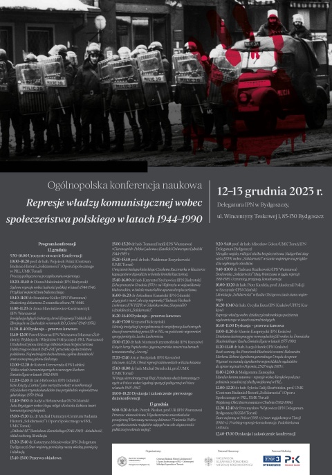 Konferencja naukowa:Represje władzy komunistycznej wobec społeczeństwa polskiego w latach 1944-1990, Delegaturahellip 
