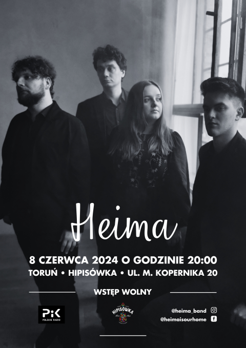 Koncert zespołu Heima w Hipisówce 8.06.2024r.(zakończony)
