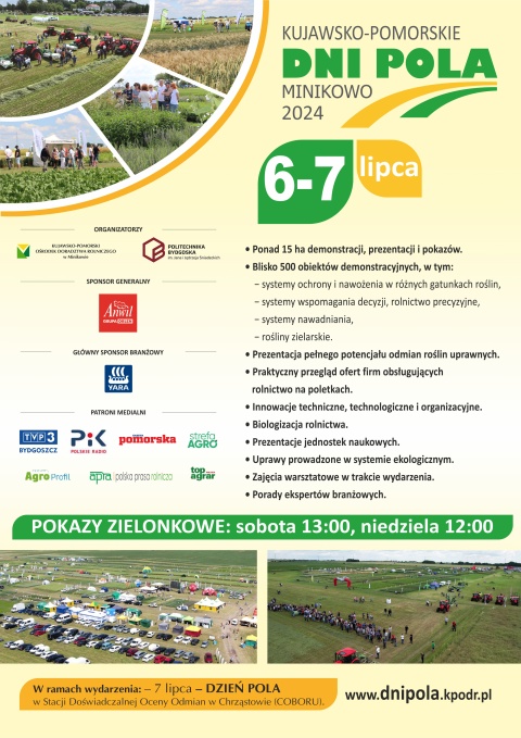Kujawsko-Pomorskie Dni Pola w Minikowie 6-7.07.2024r.