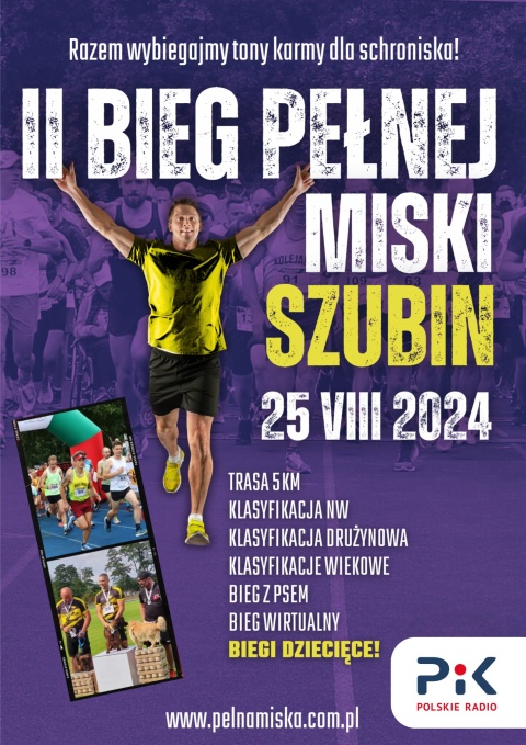 25 sierpnia 2024 r. w Szubinie odbędzie się druga edycja II Biegu Pełnej Miski