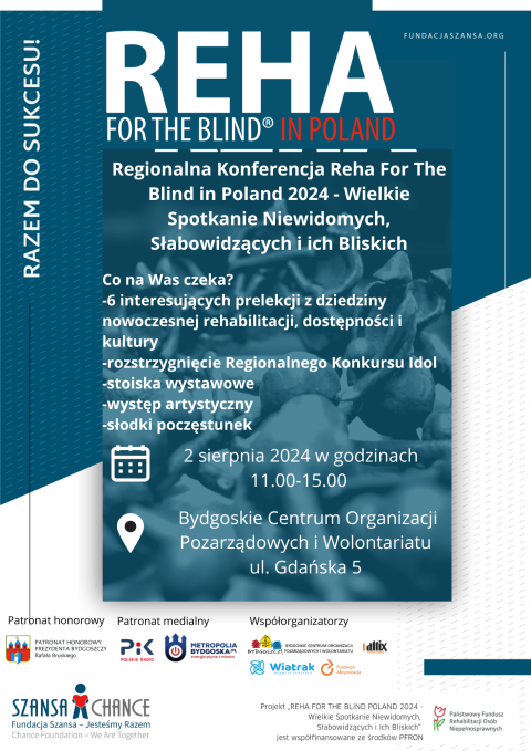 Regionalna Konferencja Reha for the Blind in Poland 2024 - Wielkie Spotkanie Niewidomych, Słabowidzących i ich Bliskichhellip 