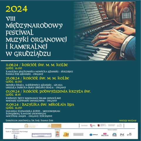 VIII Międzynarodowy Festiwal Muzyki Organowej i Kameralnej w Grudziądzu w dniach 11.08. - 15.09. 2024r. Kościół śwhellip 