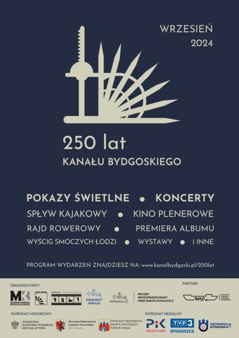 Jubileusz 250-lecia Kanału Bydgoskiego - Planty nad Kanałem Bydgoskim - 5.09. - 5.10.2024r.