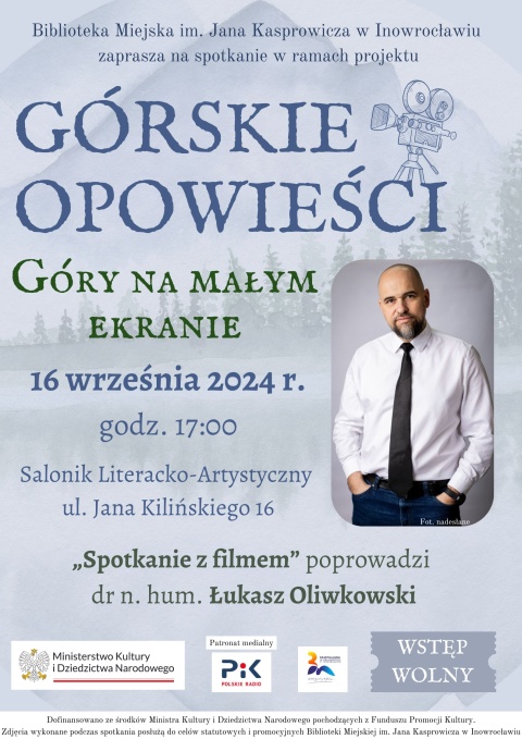 Górskie opowieści - Spotkanie z filmem,16 września 2024 r. o godz. 17.00 - Salonik Literacko - Artystyczny Bibliotekihellip 