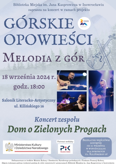 Górskie opowieści - Melodia z gór - koncert zespołu Dom o Zielonych Progach 18 września 2024r. o godz. 18.00hellip 