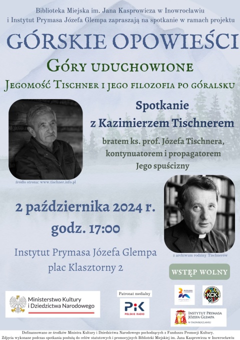 Góry uduchowione. Jegomość Tischner i Jego filozofia po góralsku 2 października 2024 r. o godz. 17.00 do Instytutuhellip 