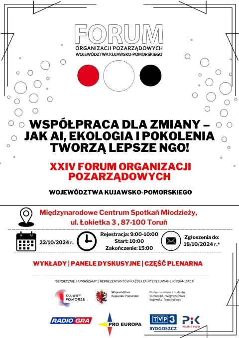 XXIV Forum Organizacji Pozarządowych Województwa Kujawsko-Pomorskiego pn Forum dla przyszłości organizacji pozarządowychhellip 