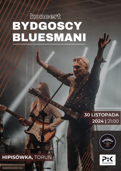 Koncert Bydgoskich Bluesmanów Klub Muzyczny Hipisówka, ul. Kopernika 20 Toruń 30 listopada godz. 21.00