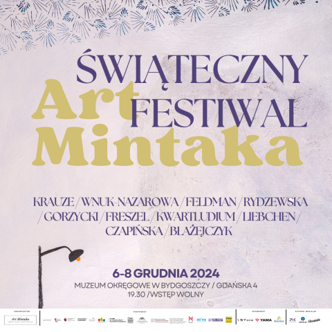 Świąteczny Festiwal - ART MINTAKA - Muzeum Okręgowe w Bydgoszczy, Gdańska 4 w dniach od 6 do 8 grudnia 2024r.