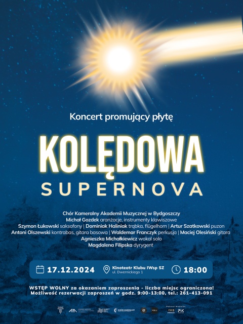 Chór Kameralny Akademii Muzycznej w Bydgoszczy, promocja płyty Kolędowa SUPERNOVA, 17.12.2024 o godz. 18:00 Kinoteatrhellip 