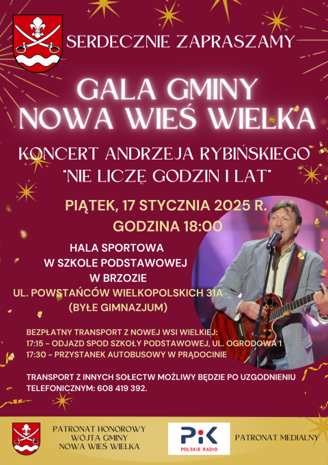 Gala Gminy Nowa Wieś Wielka, Koncert Andrzeja Rybińskiego Nie liczę godzin i lat - Hala sportowa w Szkole Podstawowejhellip 