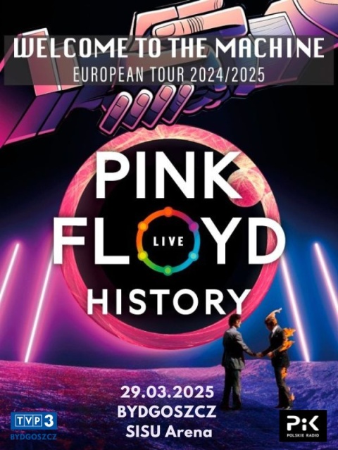 PINK FLOYD HISTORY Welcome To The Machine Tour 2025 w Bydgoszczy29.03.2025, SISU Arena godz. 20.00