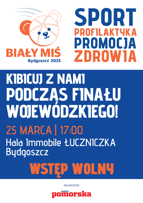 Biały Miś - turniej wojewódzki, Hala Immobile Łuczniczka w Bydgoszczy 25 marca, godz. 9.00