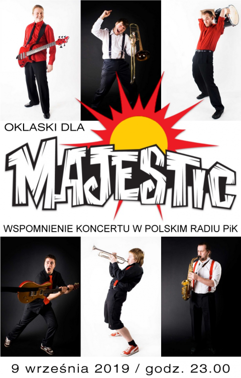 9 września 2019 - Oklaski dla... MAJESTIC