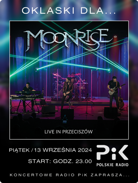 13 września 2024 - Wieczór z... MOONRISE