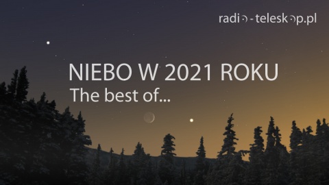 Niebo w 2021 roku, The best of...