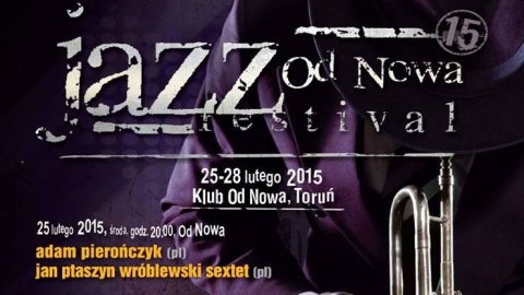Jazz Od Nowa Festival od środy w Toruniu