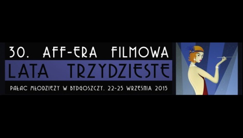 W Bydgoszczy rusza 30. edycja Aff-Ery Filmowej