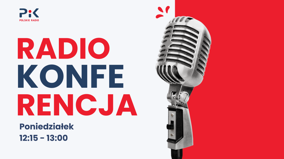 „Radiokonferencję” poprowadzi Maciej Wilkowski
