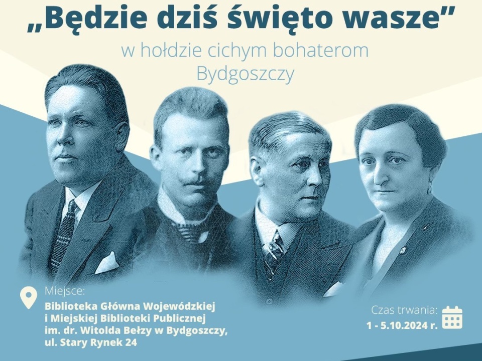 Święto cichych bohaterów na 121. urodziny Wojewódzkiej i Miejskiej Biblioteki Publicznej w Bydgoszczy. Jubileuszowa wystawa poświęcona jest ośmiu postaciom, które przyczyniły się do odbudowy polskości miasta w dwudziestoleciu międzywojennym/fot. materiały organizatorów