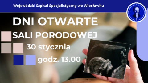 Okazja, by oswoić się z porodówkę we Włocławku Szpital zaprasza na drzwi otwarte